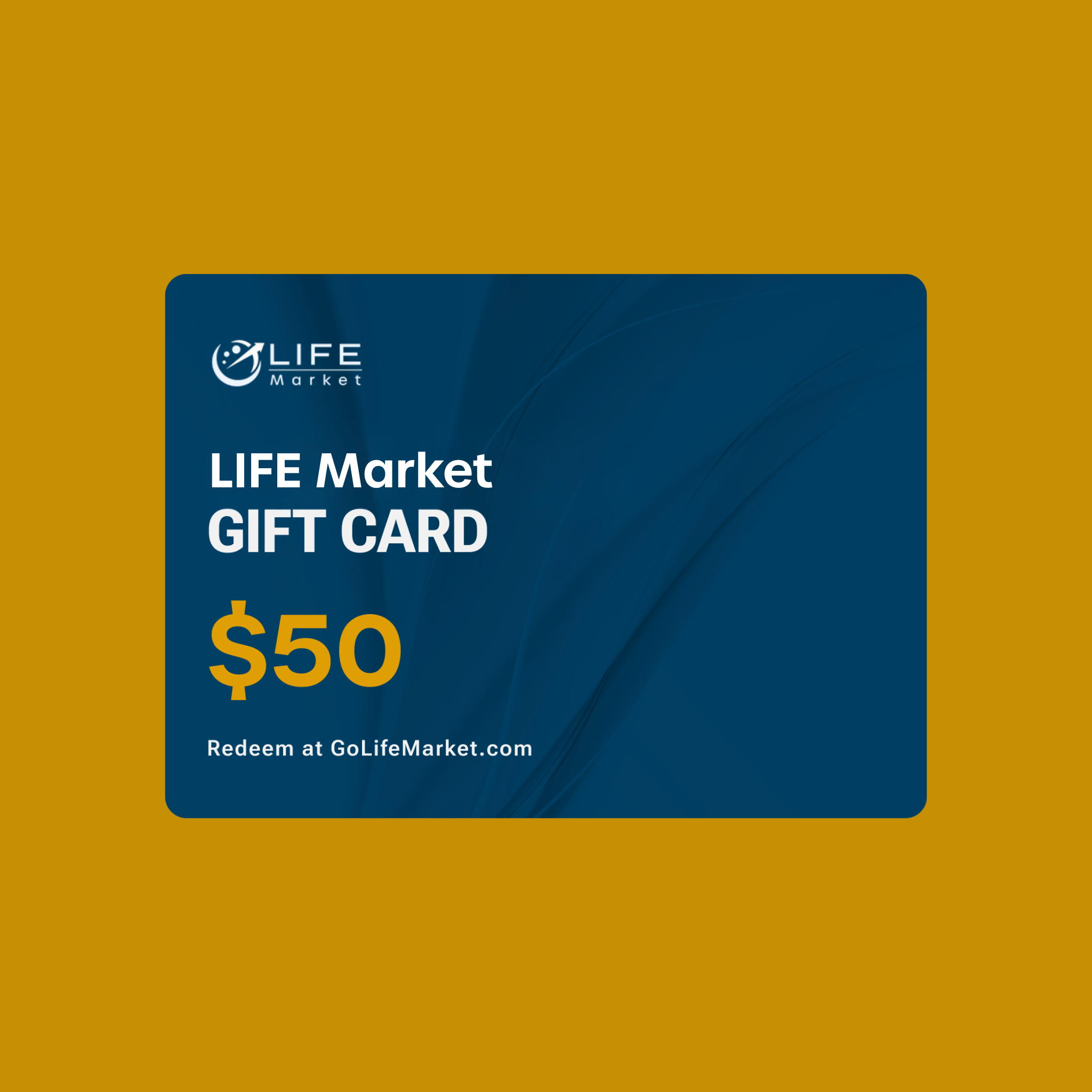 LIFE Market Gift Card