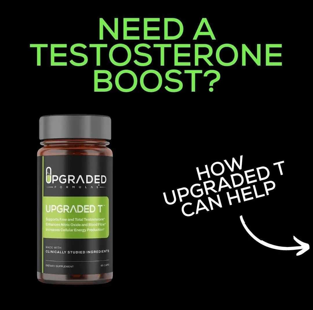 Upgraded T: Balance Hormones and Naturally Improve Your Testosterone Safely